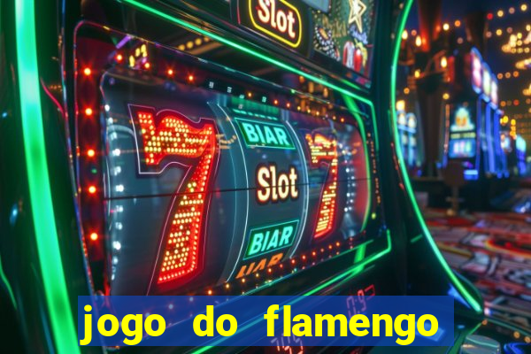 jogo do flamengo ao vivo multicanais